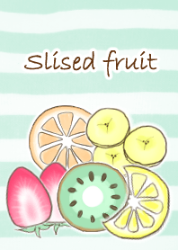 Slised fruit