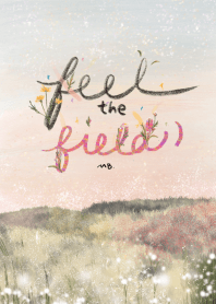 Feel the field