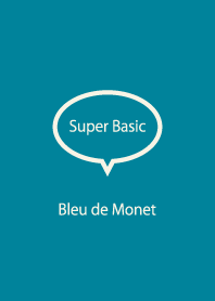 Super Basic Bleu de Monet