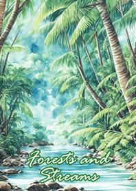 Forests and Streams