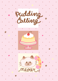 Pudding calling...