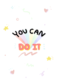 YOU CAN DO IT!!