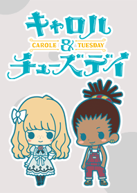 キャロル&チューズデイ ミニキャラver.