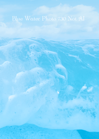 Blue Water Photo 730 Not AI