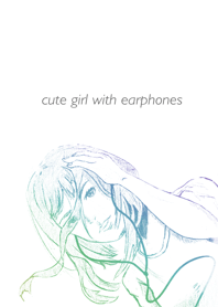 Cute girl with earphones 2+