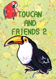 TOUCAN AND FRIENDS 2