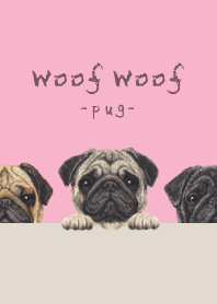 Woof Woof - Pug - SWEET PINK