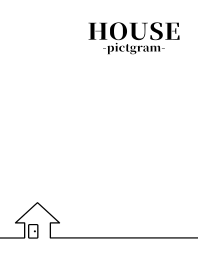 HOUSE -pictgram-