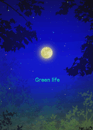 Green life / night