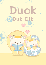 Duck duk dik!