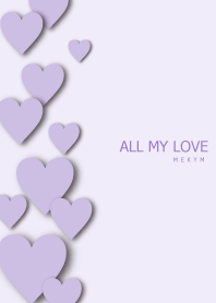 ALL MY LOVE PURPLE HEART - MEKYM 15