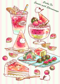 Suika de sweets with Shimaenaga