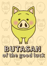 BUTASAN of the good luck!