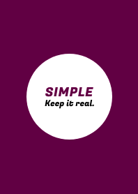 SIMPLE -Keep it real.- THEME 3
