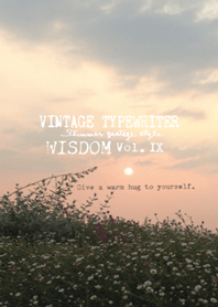 VINTAGE TYPEWRITER WISDOM Vol. IX