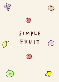 Simple fruit.