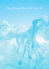 Blue Water Photo 390 Not AI