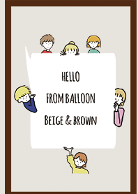 ベージュ&ブラウン/ hello from balloon