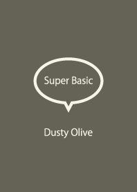Super Basic Dusty Olive