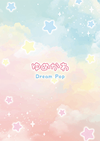 Yume Kawaii -Dream Pop-