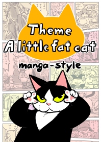 Theme:"A little fat cat"(manga-style)
