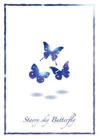 星空ノ蝶 - Starry sky Butterfly -
