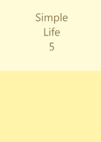 Simple Life 5
