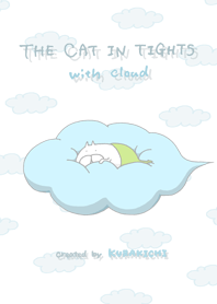 The cat in tights with Cloud
