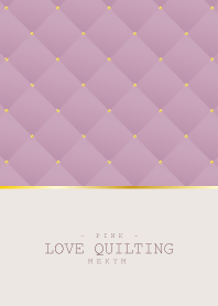 LOVE QUILTING PINK 4