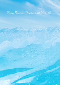 Blue Water Photo 770 Not AI