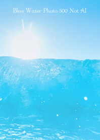 Blue Water Photo 500 Not AI
