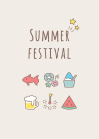 Summer festival =Brown=