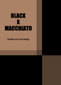 BLACK X MACCHIATO