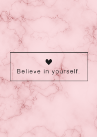 Believe in yourself"Marble / pink6_2
