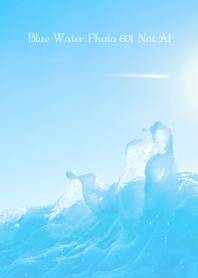 Blue Water Photo 601 Not AI