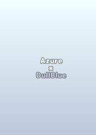 Azure×DullBlue.TKC