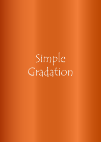 Simple Gradation -GlossyOrange 2-