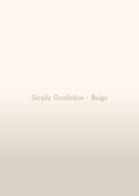 Simple Gradation - Beige