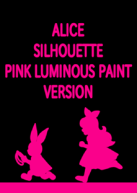ALICE SILHOUETTE PINK LUMINOUS PAINT