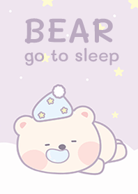Bear go to sleep!