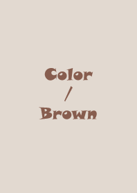 Simple Color : Brown 7 (J)