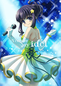 You are my idol (revised version)