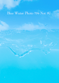 Blue Water Photo 794 Not AI