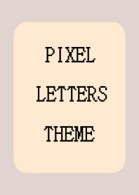 PIXEL LETTERS THEME[CREAM PINK]j-BEIGE