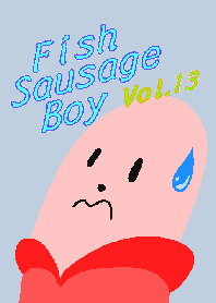 Theme "Fish Sausage" Boy Vol.13