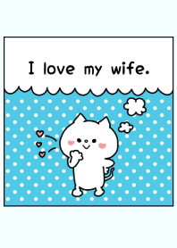 I love my wife. -1-