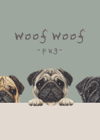 Woof Woof - Pug - GREEN GRAY