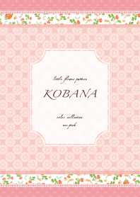 KOBANA -小花柄-