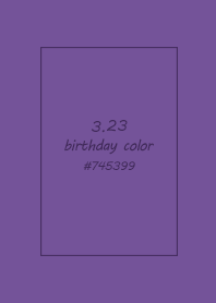 birthday color - March 23