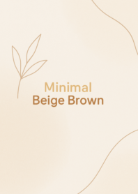 Minimal Beige Brown
